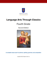 4th Grade Language Arts: Language Arts through Classics: 2nd edition