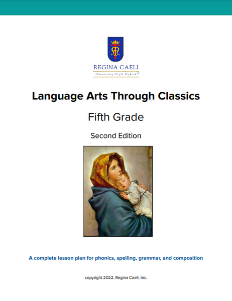 5th Grade Language Arts: Language Arts through Classics: 2nd edition