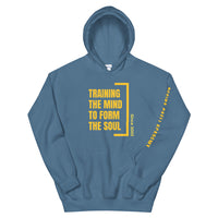 Training the Mind to Form the Soul Hoodie